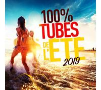 100% Tubes de l'Été 2019