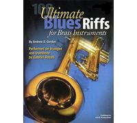 100 Ultimate Blues Riffs For Brass Instruments Book/free downloadable audio files