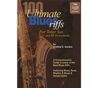 100 Ultimate Blues Riffs - Ténor Saxophone