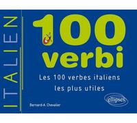 100 verbi: Les 100 verbes italiens les plus utiles