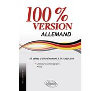 100% Version Allemand - 81 Textes D'entrainement À La Traduction