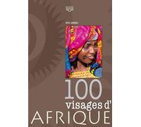 100 visages d'Afrique