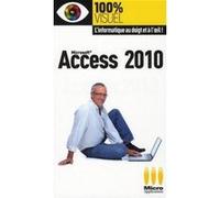 Elisabeth Ravey – 100% visuel Access 2010 – Guide – Broché
