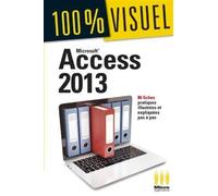100% visuel access 2013 - Elisabeth Ravey - Micro Application - broché - Guide