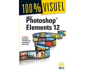 100% VISUEL PHOTOSHOP ELEMENTS 12