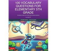 100 Vocabulary questions for Elementary 5th Grade: Vocabulary builder with Video game themed questions