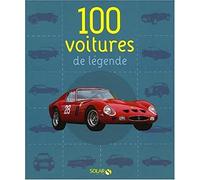 100 VOITURES DE LEGENDE