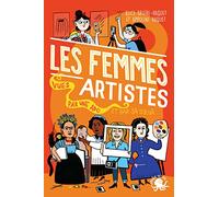 100 % Bio - Les Femmes artistes, vues par une ado - Biographie romancée jeunesse art - Dès 10 ans