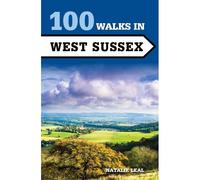 100 Walks In West Sussex