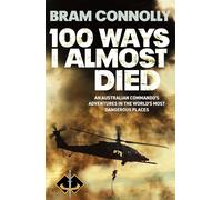 100 Ways I Almost Died