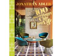 100 Ways to Happy Chic Your Life