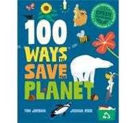 100 Ways to Save the Planet - Tom Jordan - Button Books - Livre en Anglais - Hardback Tom JordanTom Jordan (Auteur)