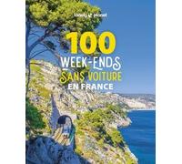 100 week-ends sans voiture en France 1ed