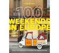 100 Weekends In Europe