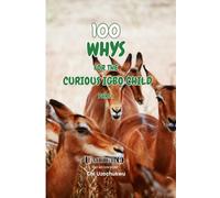 100 WHYS FOR THE COURIOUS IGBO CHILD