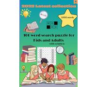 100 word search puzzle for kids and Adult with solution: 2025 | The Ultimate Puzzle Collection with solutions | 100 puzzles with 1000 words | Relaxing ... Science, Technology, Art, literature and more