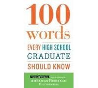 100 Words Every High School Graduate Should Know