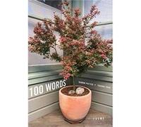 100 Words Poems by Truong Tran Truong Tran (Auteur)