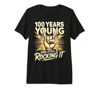 100 Years and Still Rocking 100 Anniversaire 100 Ans T-Shirt Haut de Gamme