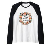 100 Years Loved 100th Birthday Funny 100 Year Old Women's Manche Raglan