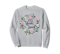 100 Years Loved Men Women Floral 100 Year Old 100th Birthday Sweatshirt