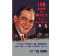 100 Years Of Brodies With Hal Roach