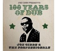 100 Years Of Dub Joe Gibbs and The Professionals (Interprète) https://www.fnac.com/a18319394/Joe-Gibbs-and-The-Professionals-100-Years-Of-Dub-CD-album?oref=52f9199c-1873-ec75-62eb-968a0ff4c1d1