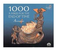 1000 A Mass For The End Of The Time