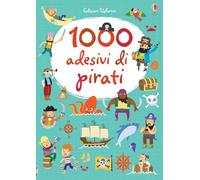 1000 adesivi di pirati. Ediz. illustrata