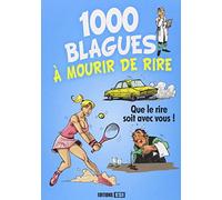 1000 blagues a mourir de rire (0)