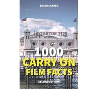 1000 Carry On Film Facts Second Edition
