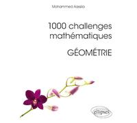 1000 challenges mathématiques: Géométrie