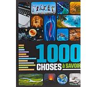 1000 CHOSES A SAVOIR - NE