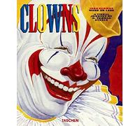 1000 Clowns more or less: A visual History of the American Clown, édition en langue anglaise