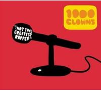 1000 Clowns Not the Greatest Rap (CD)