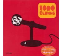 1000 Clowns - (Not The) Greatest Rapper / Rainy Days