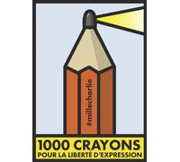 1000 crayons pour la liberté d'expression