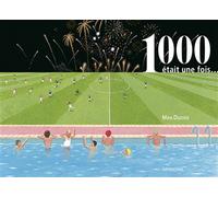 1000 était une fois...