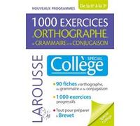Daniel Berlion – 1000 exercices d'orthographe – Spécial collège – Larousse