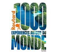 Philippe Gloaguen – 1000 expériences autour du Monde – Broché