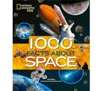 1000 Facts About Space by National Geographic KIds National Geographic KIds (Auteur)
