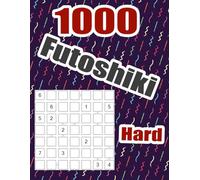 1000 Futoshiki Puzzles Book - Hard: Fill Every Row And Column With Non-repeating Digits 1 To 7 While Obeying Greater Lesser Signs Placement Game | Hours Of Fun Gift Relaxation | 8.5"x11"