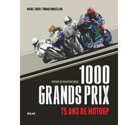 Michel Turco – 1000 Grands Prix – 75 ans de MotoGP – Relié