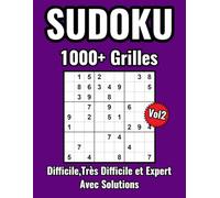 1000+ Grilles Sudoku Pour Adultes: Livre de Sudoku Niveau Difficile,Très Difficile et Expert, avec Solutions pour les Adultes (Volume 2)