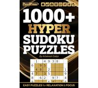 1000+ Hyper Sudoku Puzzles: Easy Puzzles For Relaxation & Focus