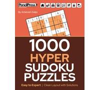 1000 Hyper Sudoku Puzzles: Easy to Expert | Clean Layout with Solutions