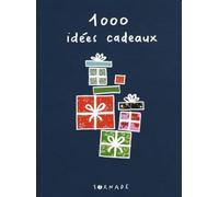 1000 idées de cadeaux