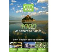 1000 Idées De Séjours En France