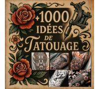 1000+ Idées de Tatouage