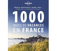 1000 idées de vacances en France
